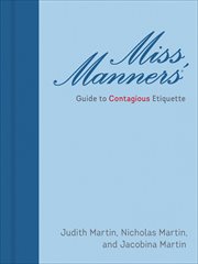 Miss Manners' Guide to Contagious Etiquette : Miss Manners cover image