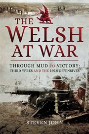 The Welsh at War: Through Mud to Victory cover image