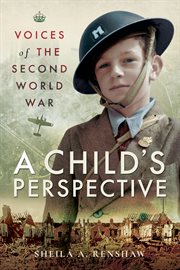 Voices of the Second World War : a child's perspective cover image