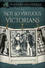 Not So Virtuous Victorians cover image