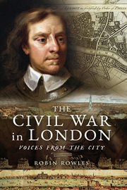 The civil war in london. Voices from the City cover image