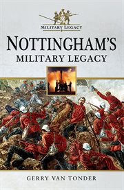 Nottingham's military legacy cover image