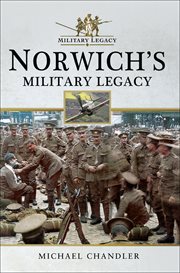 Norwich's military legacy cover image