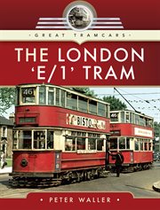 The London 'E/1' Tram cover image