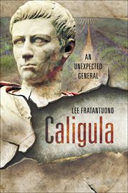 Caligula : an unexpected general cover image