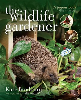 Cover image for The Wildlife Gardener