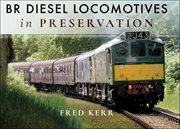 Br diesel locomotives in preservation cover image