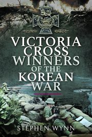 Victoria Cross winners of the Korean War cover image
