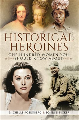 Historical Heroines Ebook By Michelle Rosenberg - Hoopla