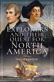 Explorers and their quest for North America cover image