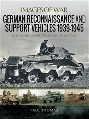 German reconnaissance and support vehicles, 1939–1945 cover image