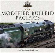 The modified Bulleid Pacifics cover image