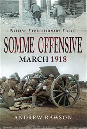Somme Offensive - March 1918 cover image