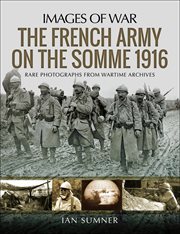 The french army on the somme 1916 cover image