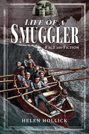Life of a smuggler : fact and fiction cover image