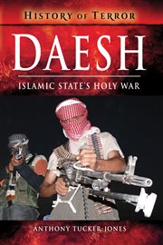 Daesh. Islamic State's Holy War cover image