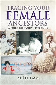 Tracing your female ancestors cover image