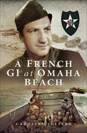 A French GI at Omaha Beach cover image