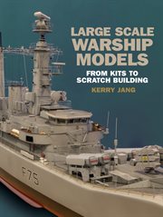 Large scale warship models cover image