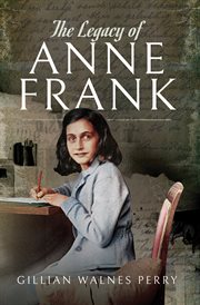The legacy of Anne Frank cover image