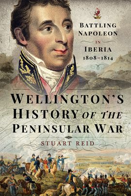 Cover image for Wellington's History of the Peninsular War