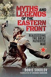 Myths and legends of the Eastern Front cover image