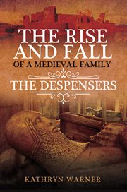 The rise and fall of a medieval family cover image