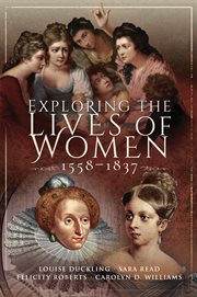 Exploring the lives of women 1558-1837 cover image