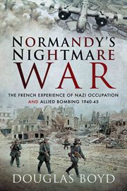 Normandy's nightmare war cover image