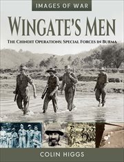 Wingate's men : the Chindit operations : special forces in Burma cover image