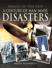 A century of man-made disasters cover image