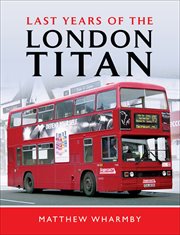 Last years of the London Titan cover image