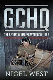 GCHQ : the secret wireless war 1900-86 cover image