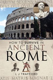 How to survive in ancient Rome cover image