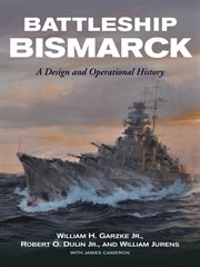 Battleship Bismarck : a design and operational history cover image