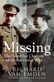 Missing. The Need for Closure After the Great War cover image
