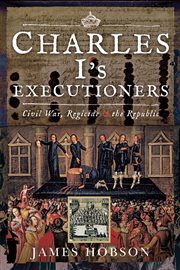 Charles I's executioners cover image