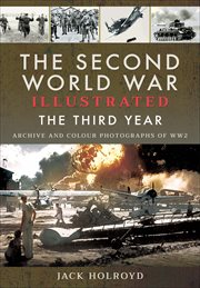 The Second World War illustrated. The third year cover image