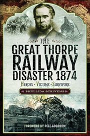 The great Thorpe railway disaster 1874 cover image