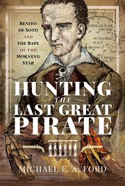 Hunting the Last Great Pirate cover image