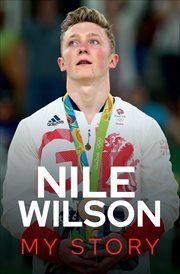 Nile Wilson : my story cover image