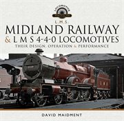 Midland Railway and L M S 4-4-0 Locomotives : 4 cover image