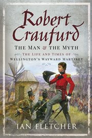 Robert Craufurd: The Man & the Myth : The Man & the Myth cover image