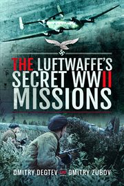 The Luftwaffe's secret WWII missions cover image