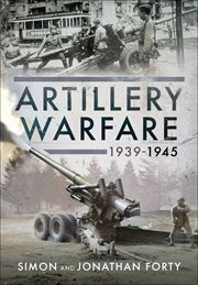 ARTILLERY WARFARE, 1939-1945 cover image