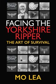 Facing the Yorkshire Ripper : the art of survival cover image