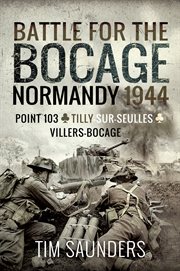 Battle for the bocage: normandy 1944 cover image