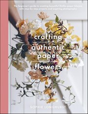 Crafting Authentic Paper Flowers cover image
