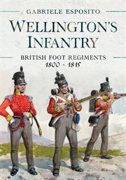 Wellington's infantry cover image