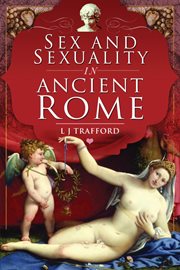 Sex and sexuality in ancient Rome cover image